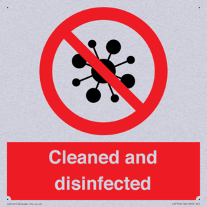 Cleaned and disinfected